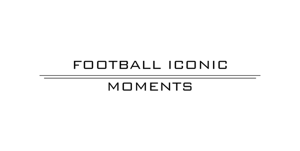 Football Iconic Moments